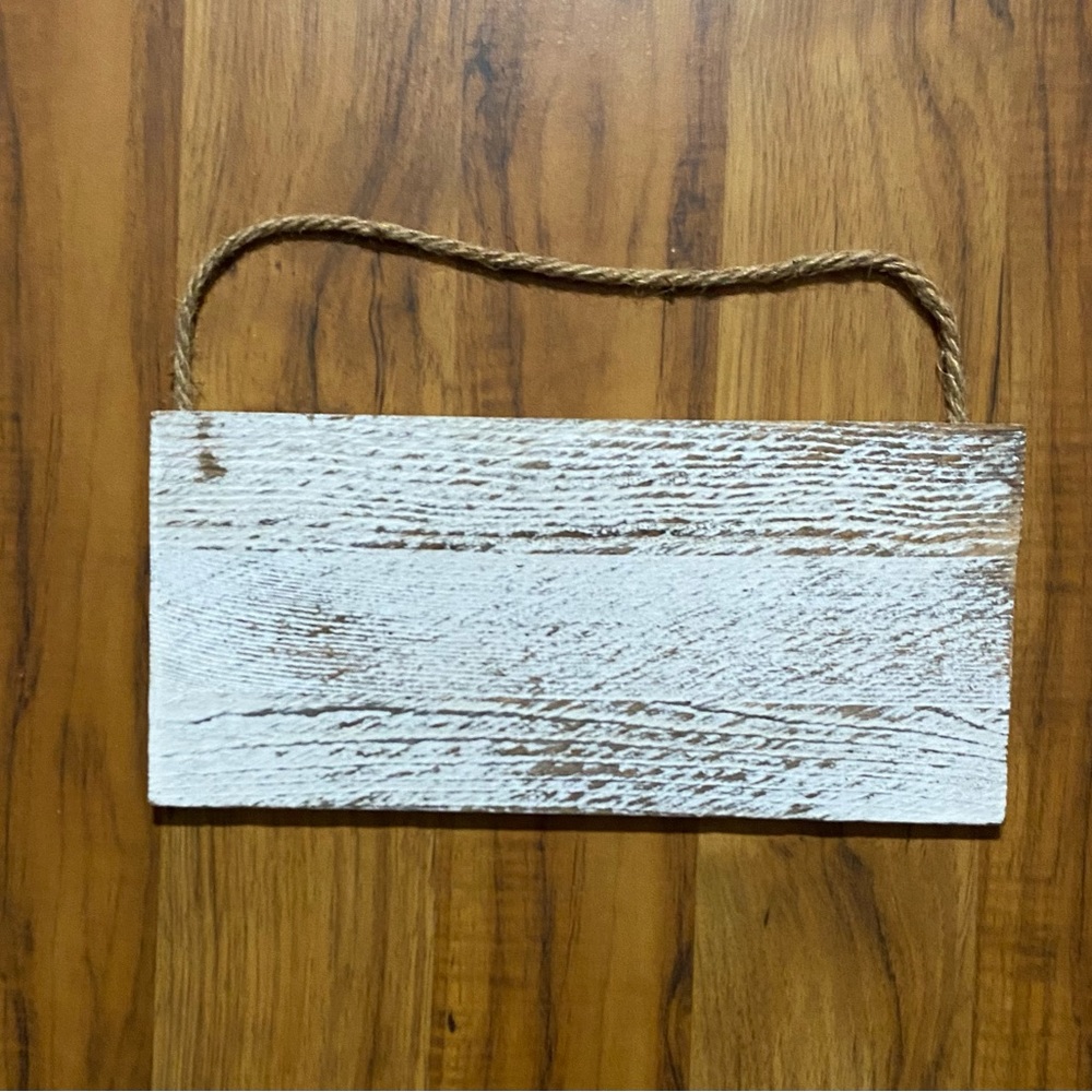 DIY White Wash Wood Plaque Sign With Hanging Rope